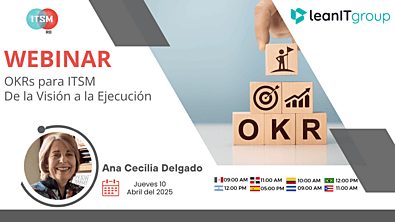 OKR's para ITSM – De la Visión a la Ejecución